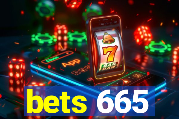 bets 665